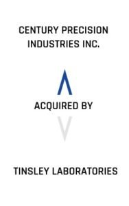 Century Precision Industries Inc. Acquired By Tinsley Laboratories