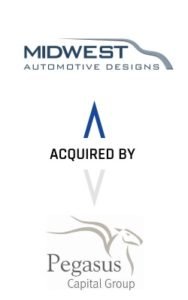 Midwest Automotive Designs Acquired By Pegasus Capital Group