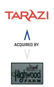 Tarazi Acquired By Highwood Farms LLC